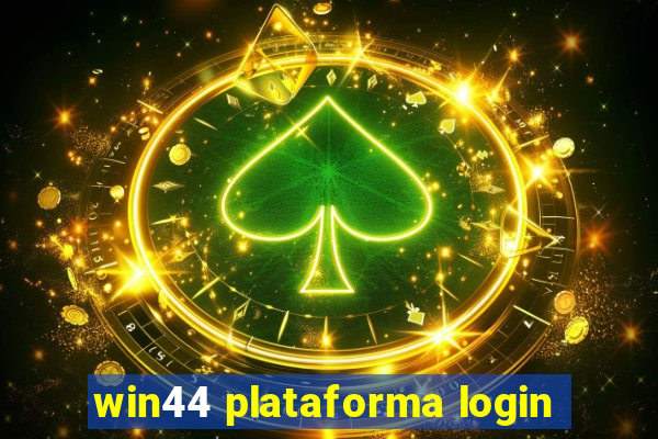 win44 plataforma login