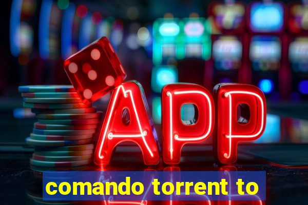 comando torrent to