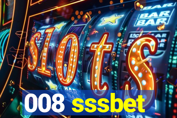 008 sssbet