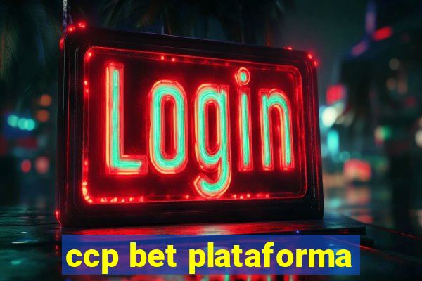 ccp bet plataforma