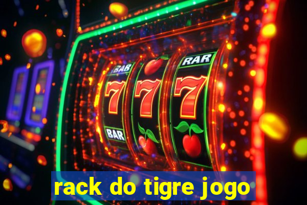 rack do tigre jogo