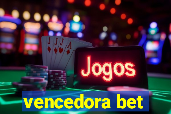 vencedora bet