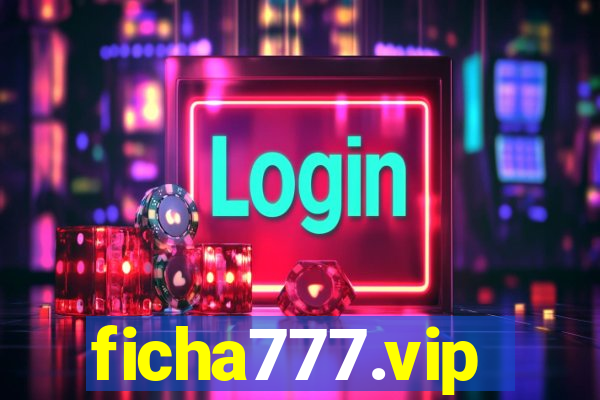 ficha777.vip