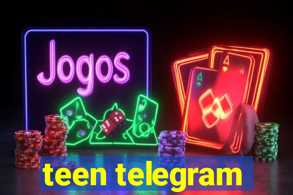 teen telegram