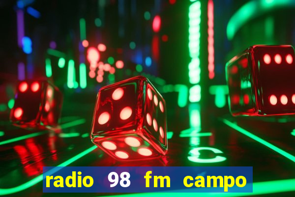 radio 98 fm campo formoso bahia