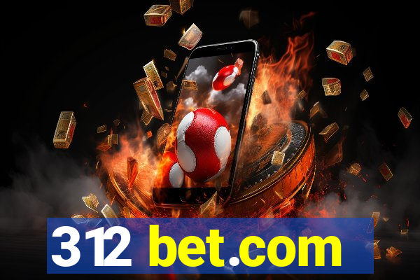 312 bet.com