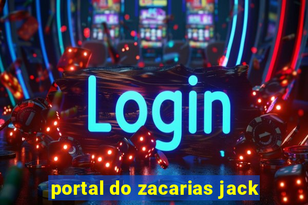 portal do zacarias jack