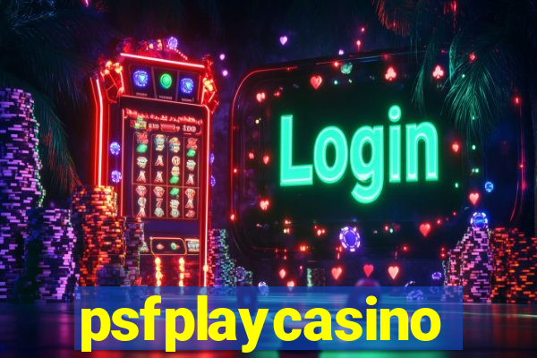 psfplaycasino