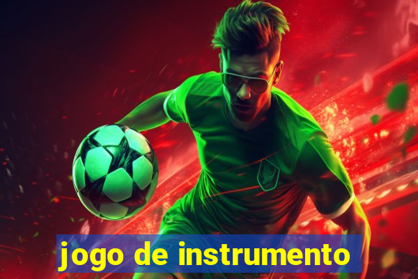 jogo de instrumento