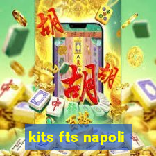 kits fts napoli