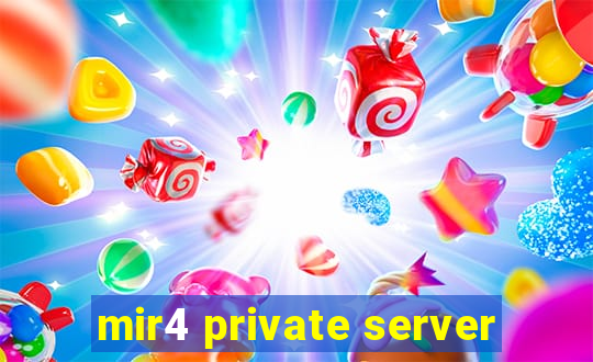 mir4 private server