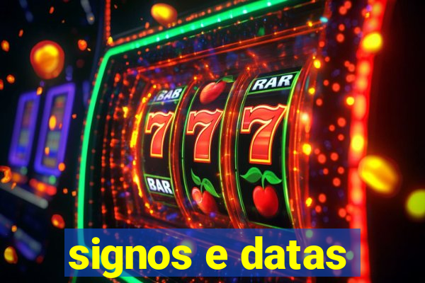 signos e datas