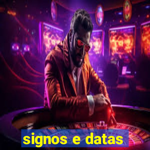 signos e datas