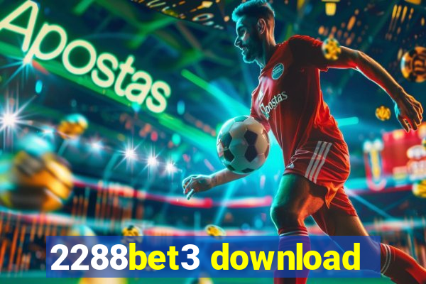 2288bet3 download