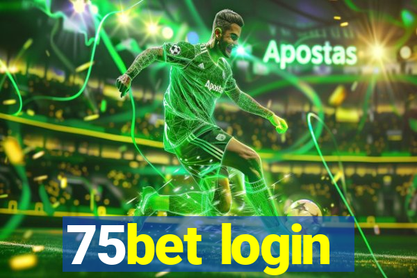 75bet login