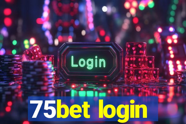 75bet login