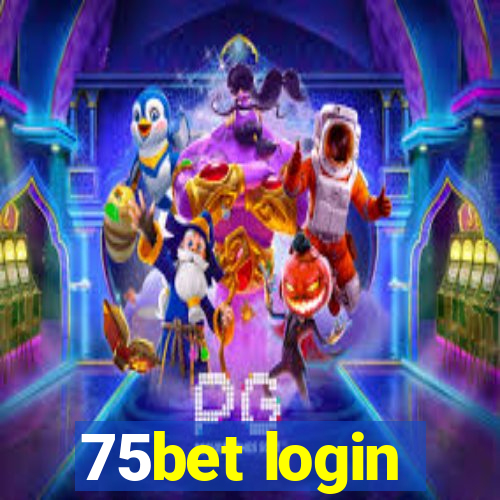 75bet login