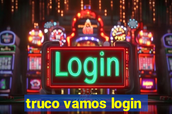 truco vamos login