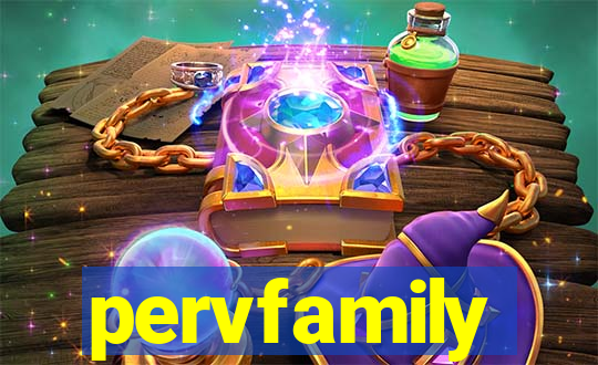 pervfamily