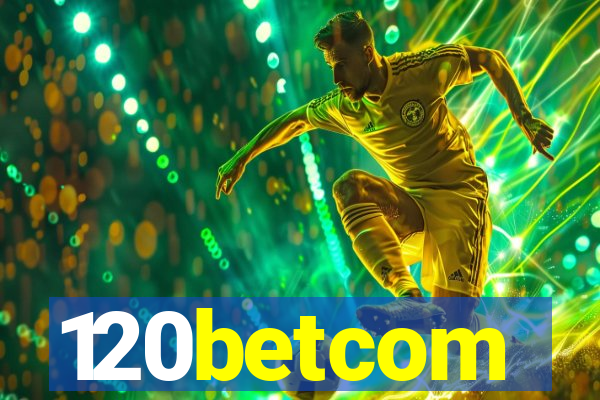 120betcom