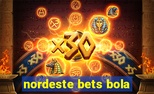 nordeste bets bola