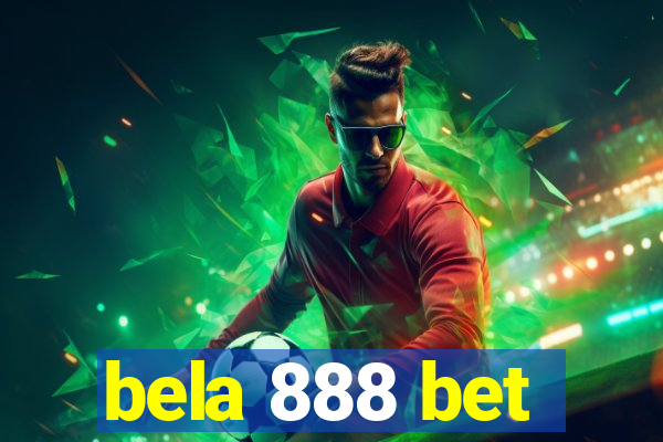 bela 888 bet