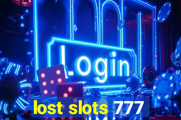 lost slots 777