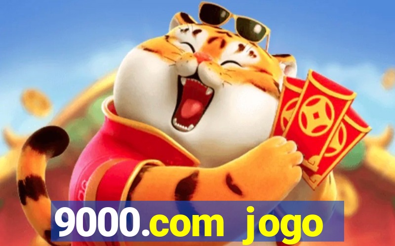 9000.com jogo cassino baixar