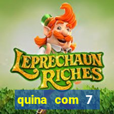 quina com 7 dezenas valor