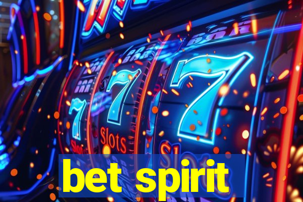 bet spirit