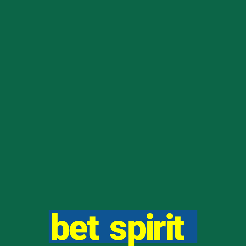 bet spirit