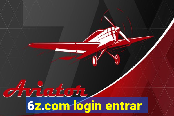 6z.com login entrar