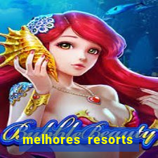 melhores resorts all inclusive caribe