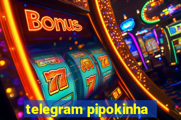 telegram pipokinha