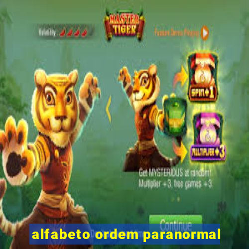 alfabeto ordem paranormal