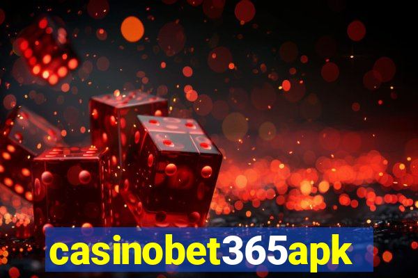 casinobet365apk