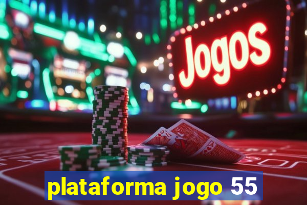 plataforma jogo 55