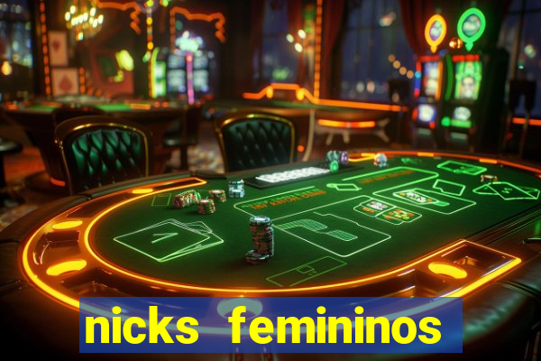 nicks femininos para jogos