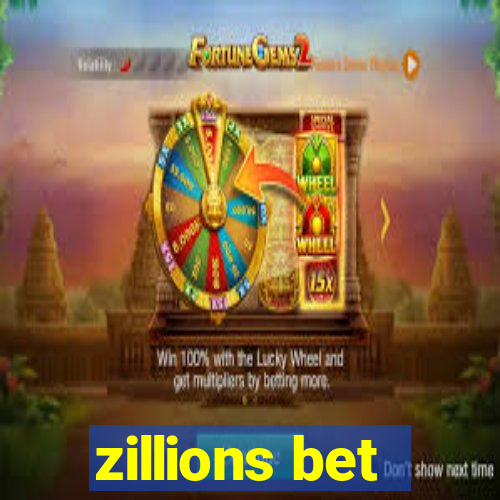 zillions bet