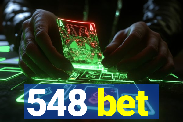 548 bet