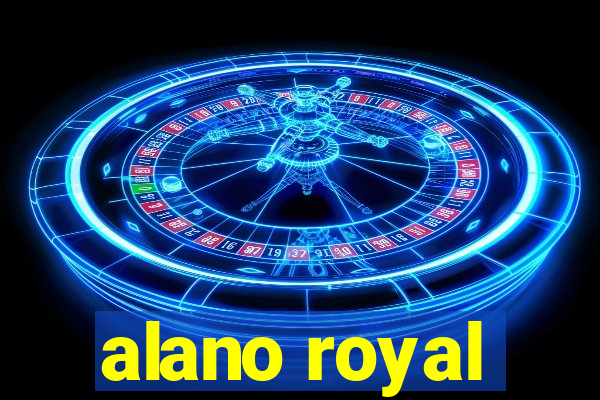 alano royal