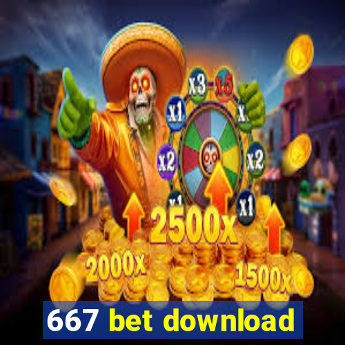 667 bet download