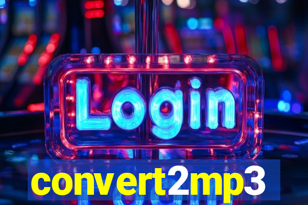 convert2mp3