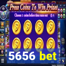 5656 bet