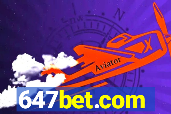 647bet.com