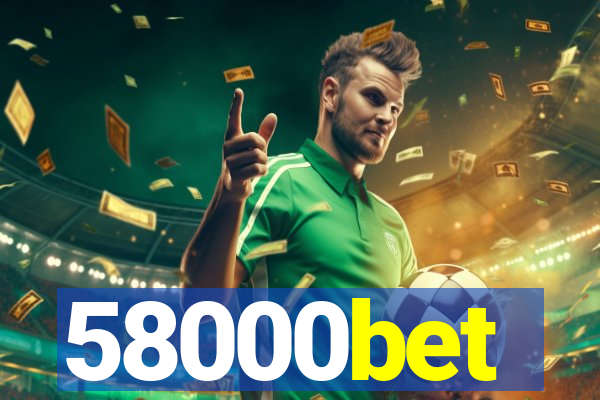 58000bet