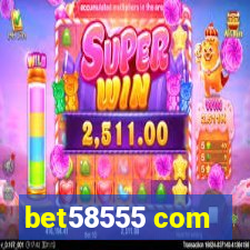 bet58555 com