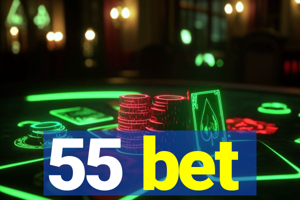 55 bet