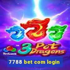 7788 bet com login