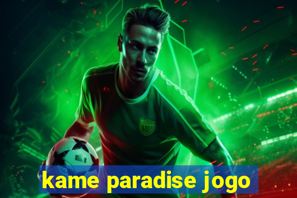 kame paradise jogo